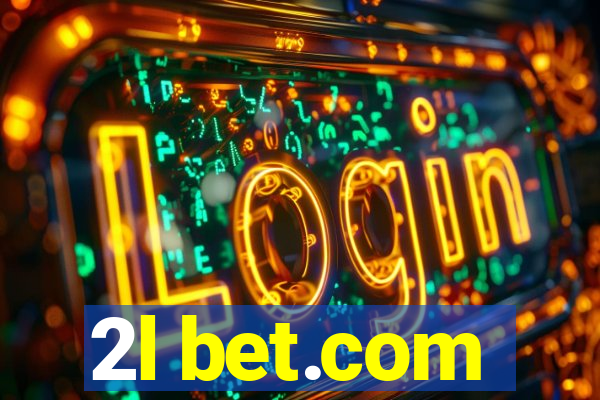 2l bet.com